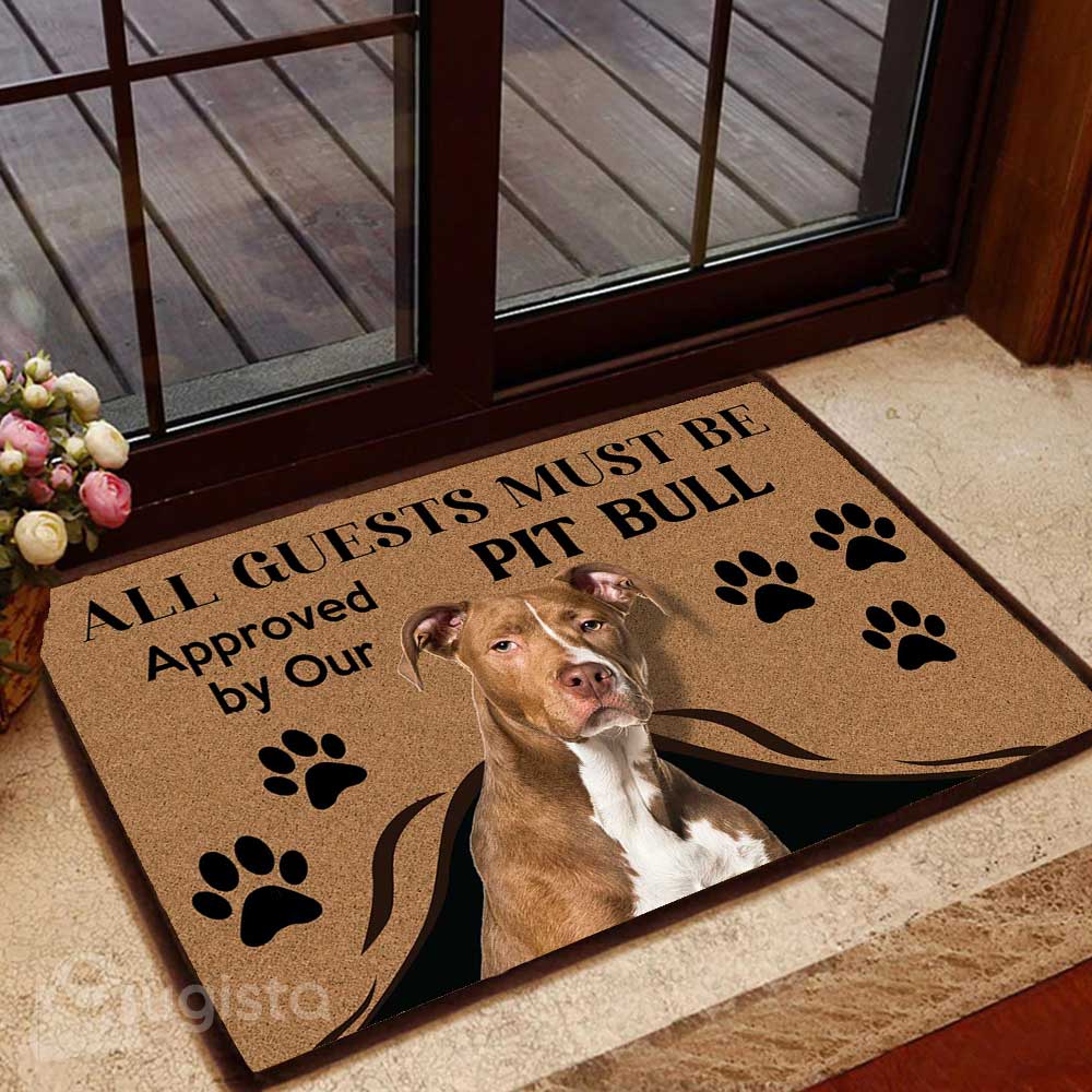 All Guests Must Be Approved By Our Pit Bull 03 All Over Printing Doormat Pre2295