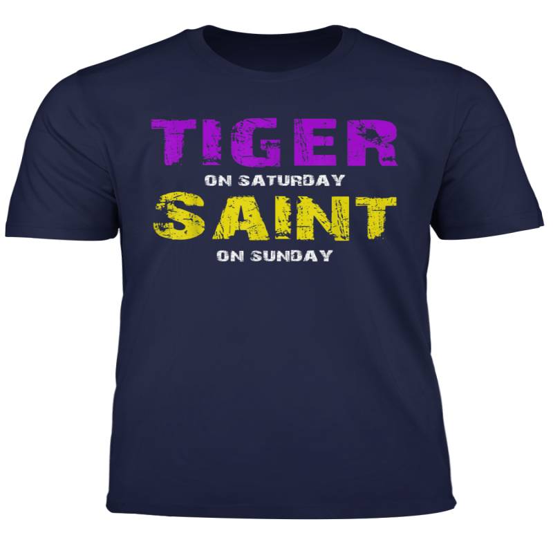 Tiger On Saturday Saint On Sunday Louisiana Football Apparel T Shirt