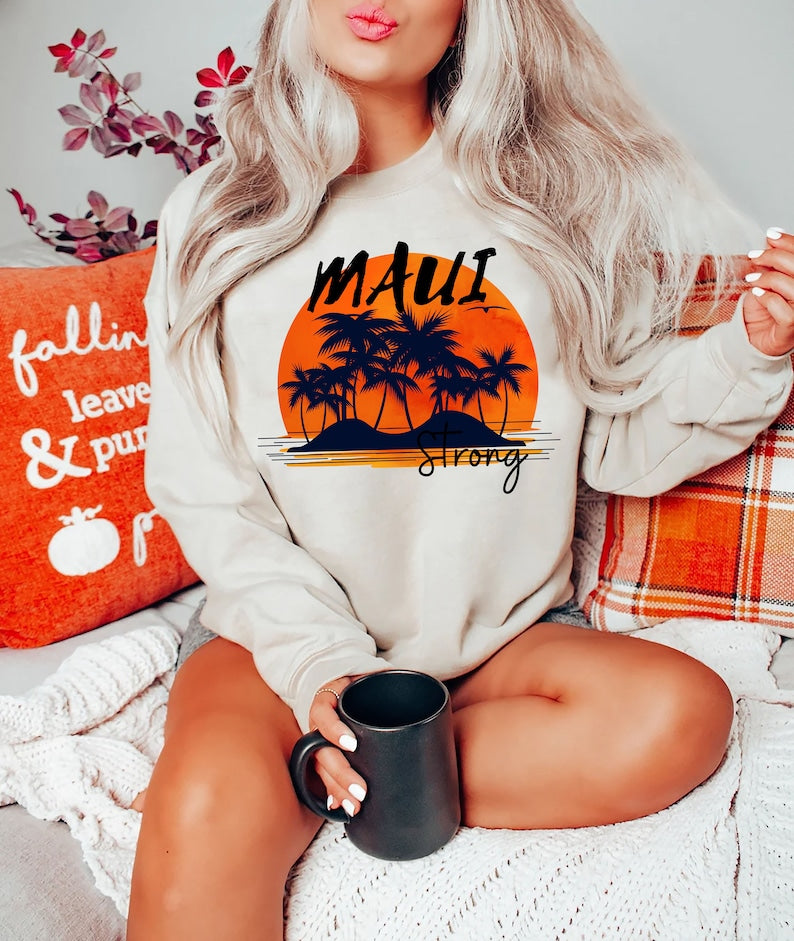 Maui Strong Sweatshirt, Pray For Maui Sweatshirt, Maui Wildfire Relief Sweatshirt, Lahaina Support Maui Sweatshirt, Maui Love&Peace Awareness Sweatshirt, Donation Sws2081