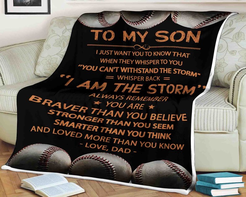 Baseball Blanket To My Son You Can’T Withstand The Storm Whisper Back I Am The Storm, Gift For Son Family Home Decor Bedding Couch Sofa Soft And Comfy Cozy