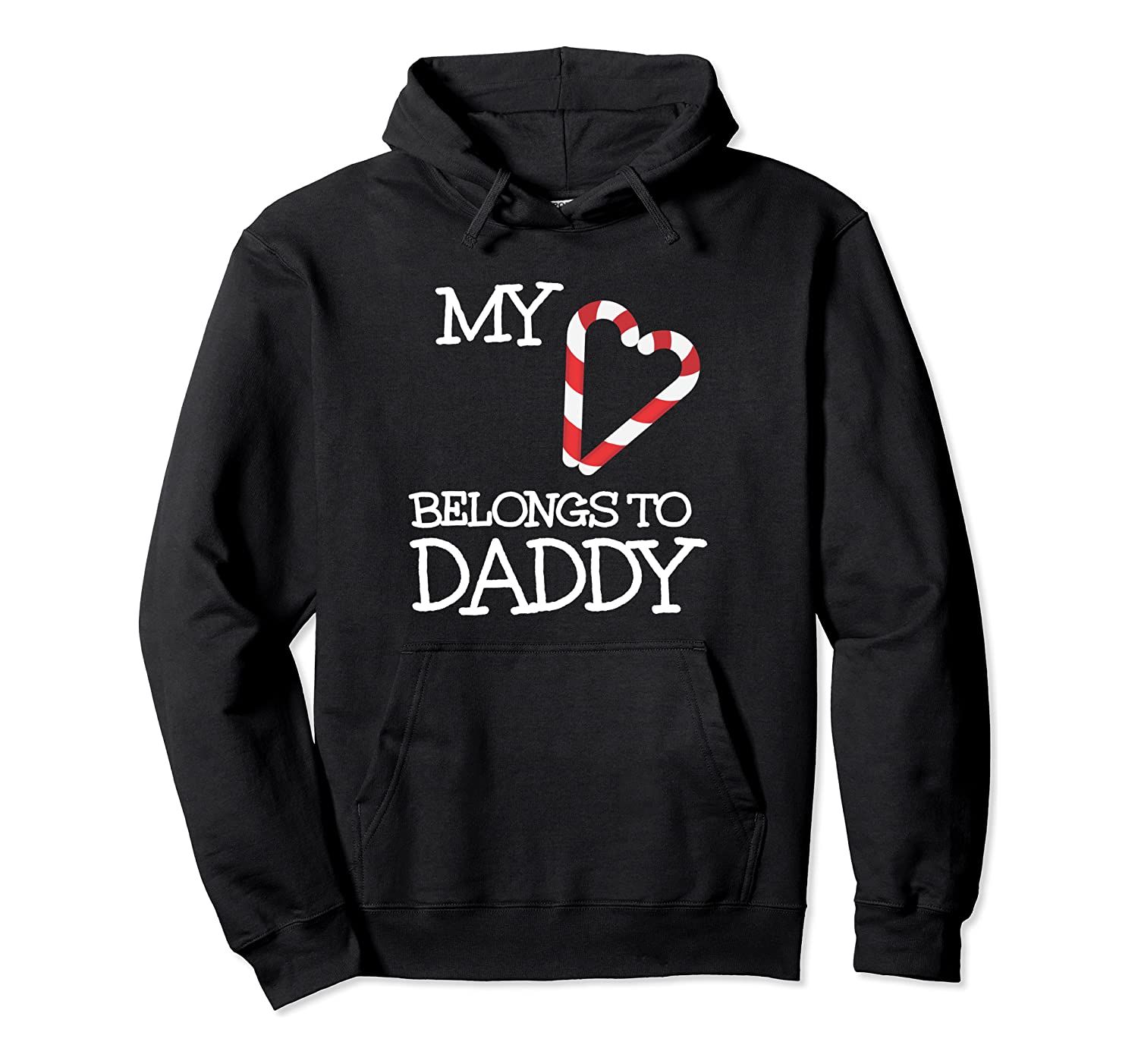 Christmas Candy Cane My Heart Belongs To Daddy Pullover Hoodie T-Shirt, Sweatshirt, Tank Top