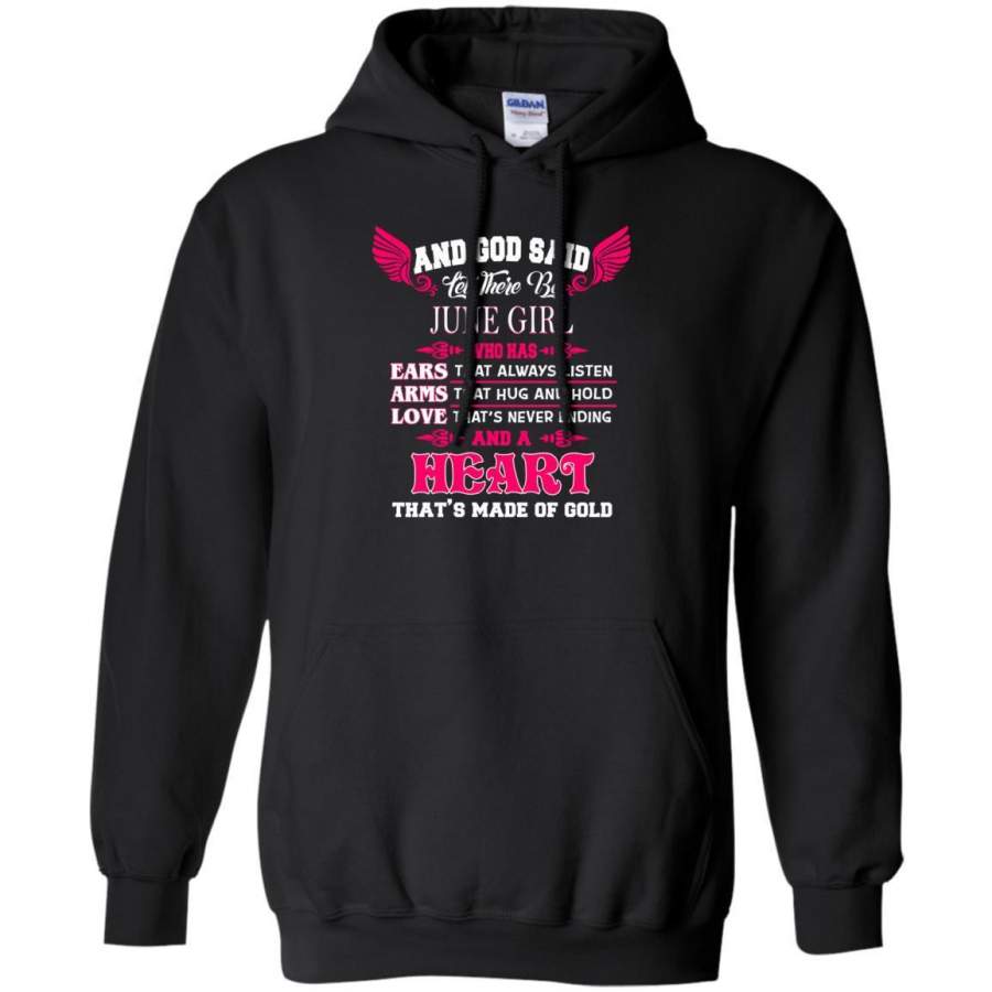 AGR And God Said Let There Be June Girl Ears That Always Listen Shir Hoodie