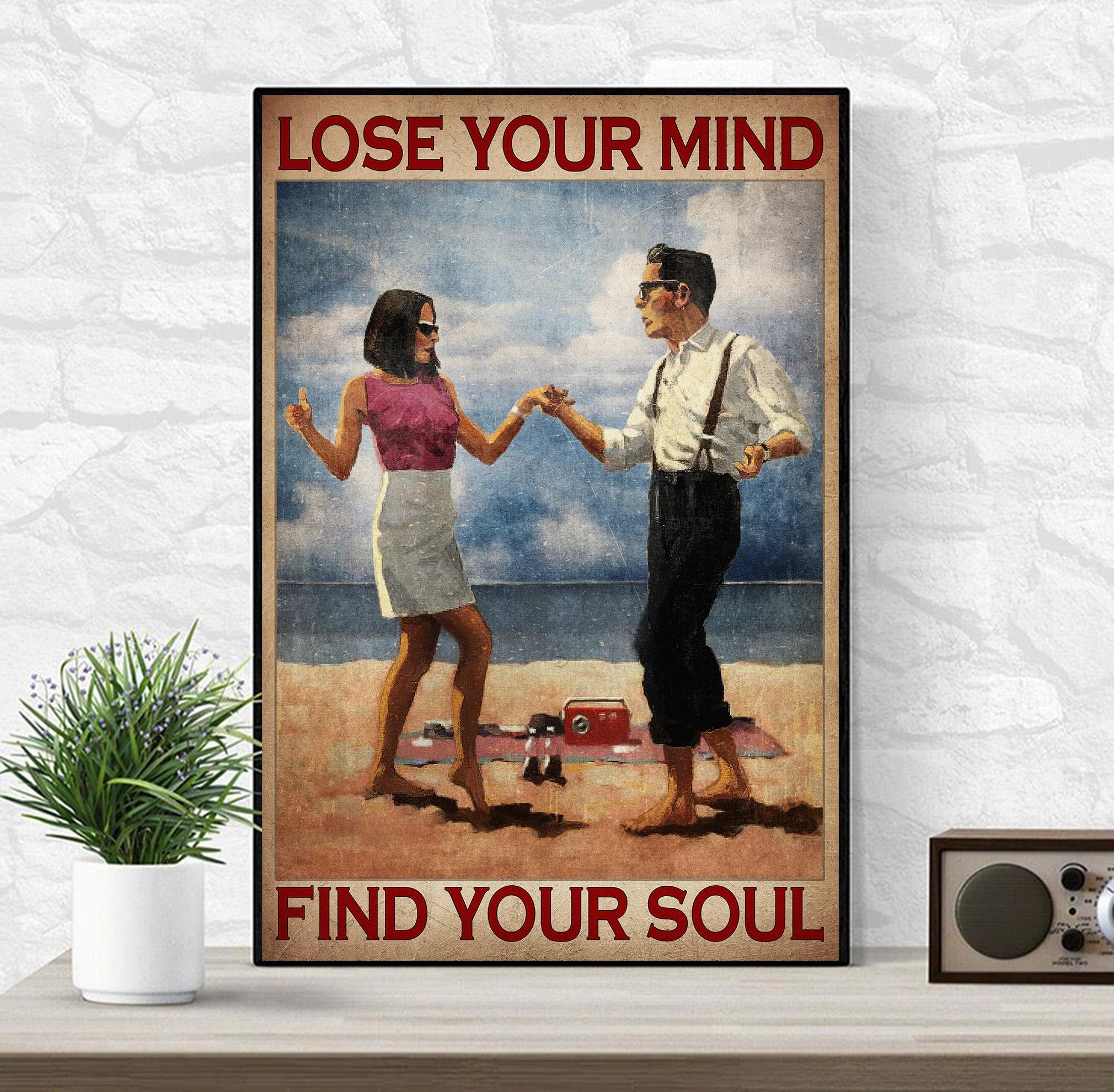 Special Edition Lose Your Mind Find Your Soul Poster Decor Wall Art ...