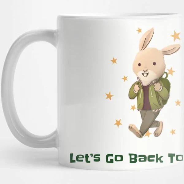 Back To School Mug Rabbit Let S Go Back To School Double Side Printed Ceramic Coffee Mug Tea Cups Latte 11Oz 15Oz, Gift For Student, Gift For Back To School