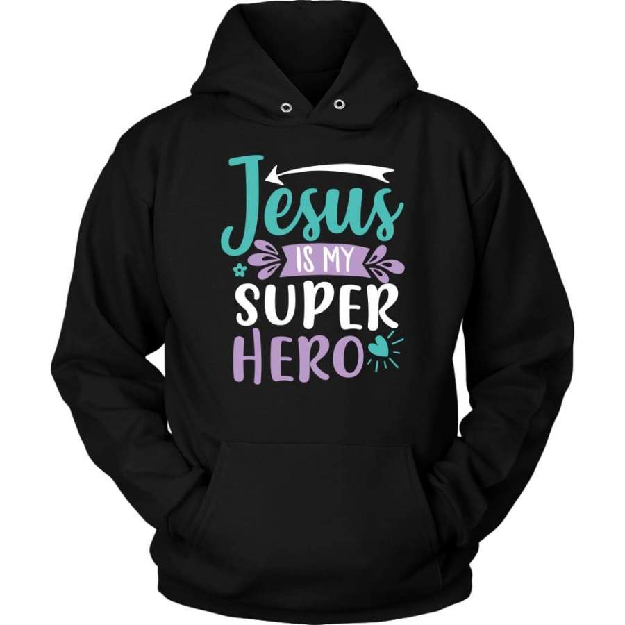 Jesus is my superhero hoodie