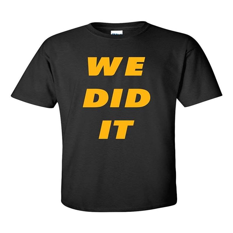 We Did It Football T Shirt, Kansas City Fan Graphic T Shirt