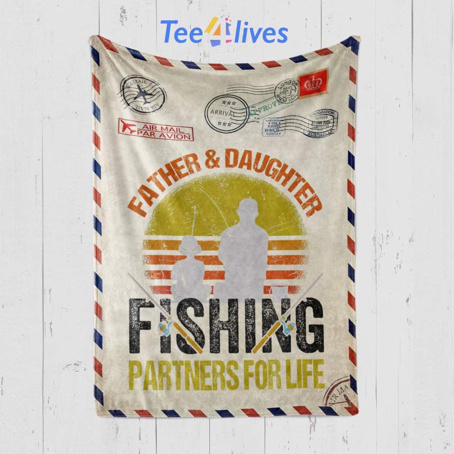 Custom Blanket Letter Fisherman Dad and Daughter Fishing Partners For Life Blanket