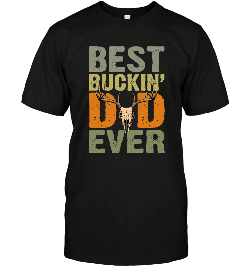 Best Bucking Dad Ever Vintage Hunting Fathers Day Gift Shirt T-Shirt