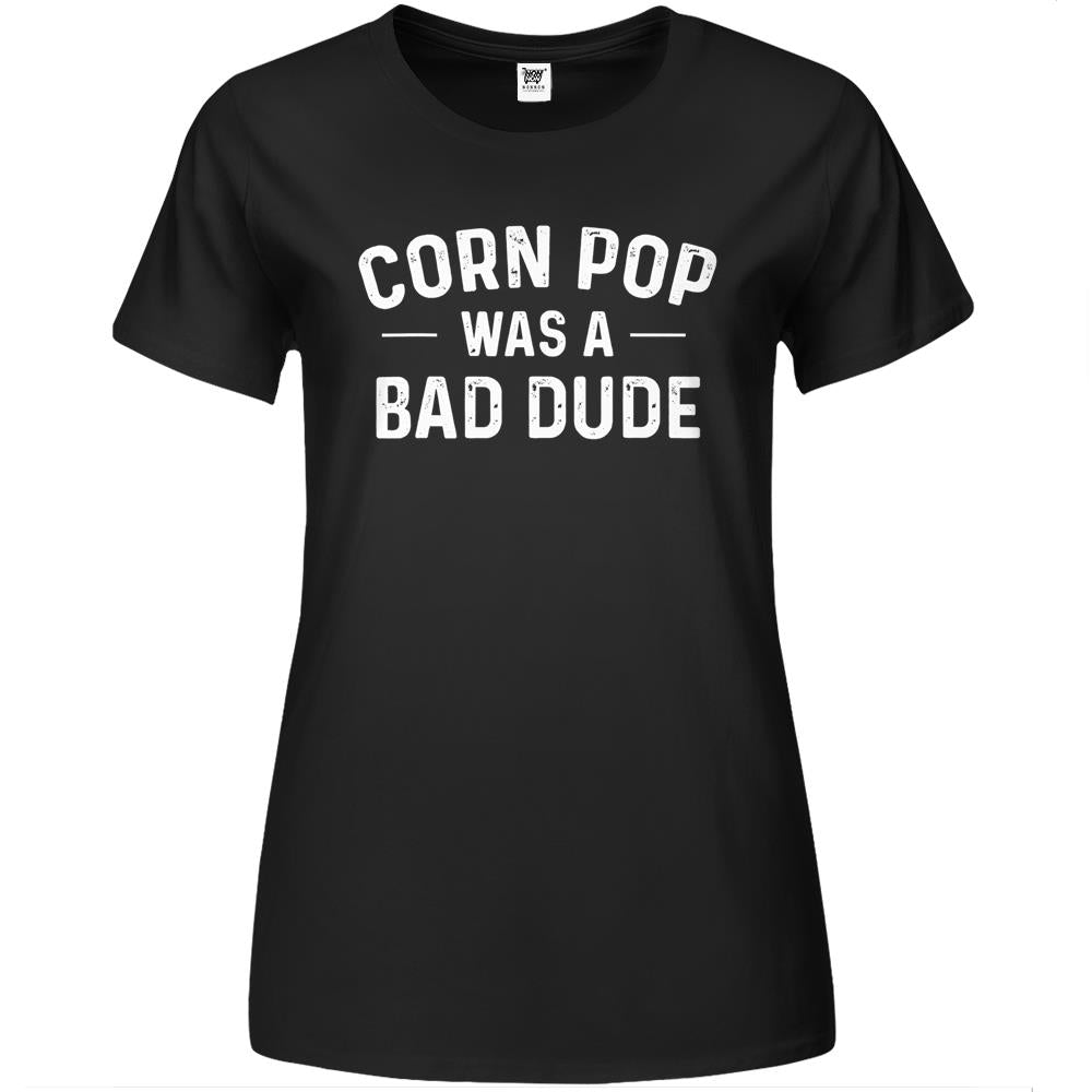 Corn Pop Was A Bad Dude Funny Election 2022 Meme Premium Womens T Shirts