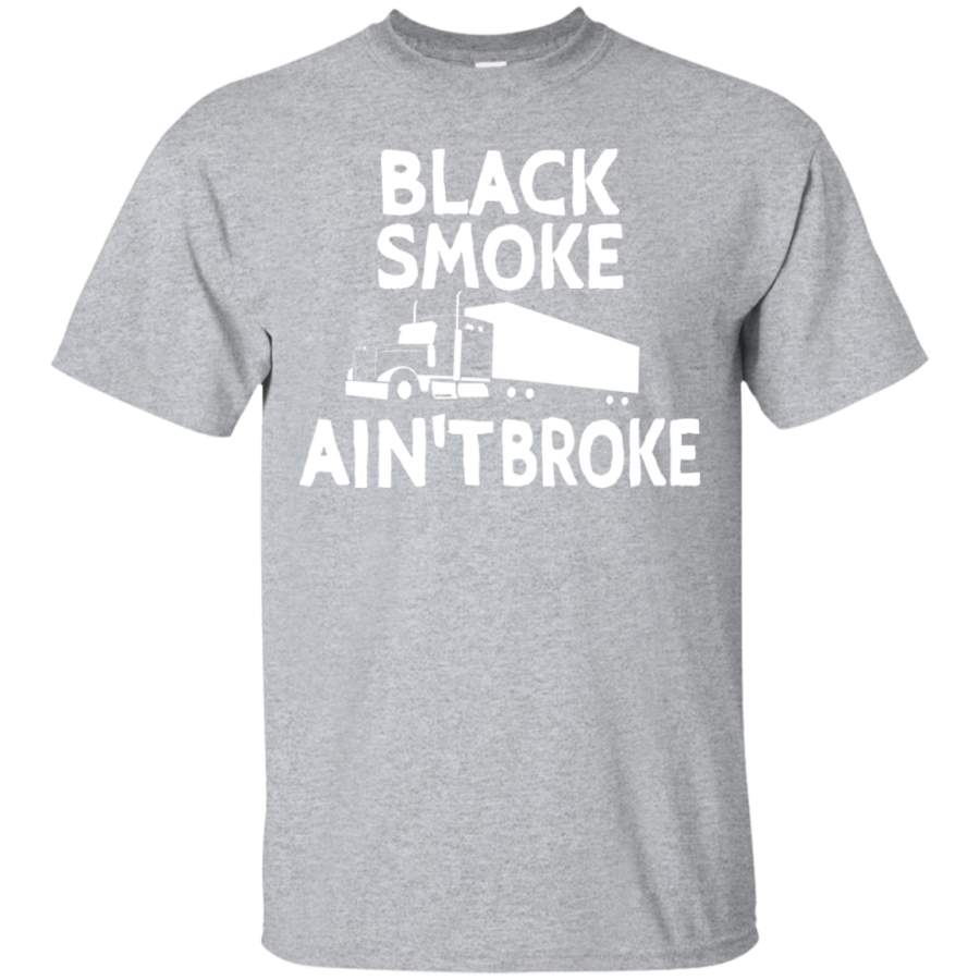 AGR Black Smoke, Ain’t Broke Tee Shirt for Truckers