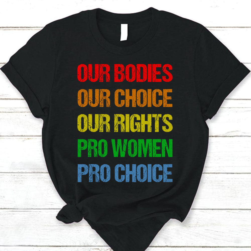 My Body My Choice Pro Choice Reproductive Rights T-Shirt Do99