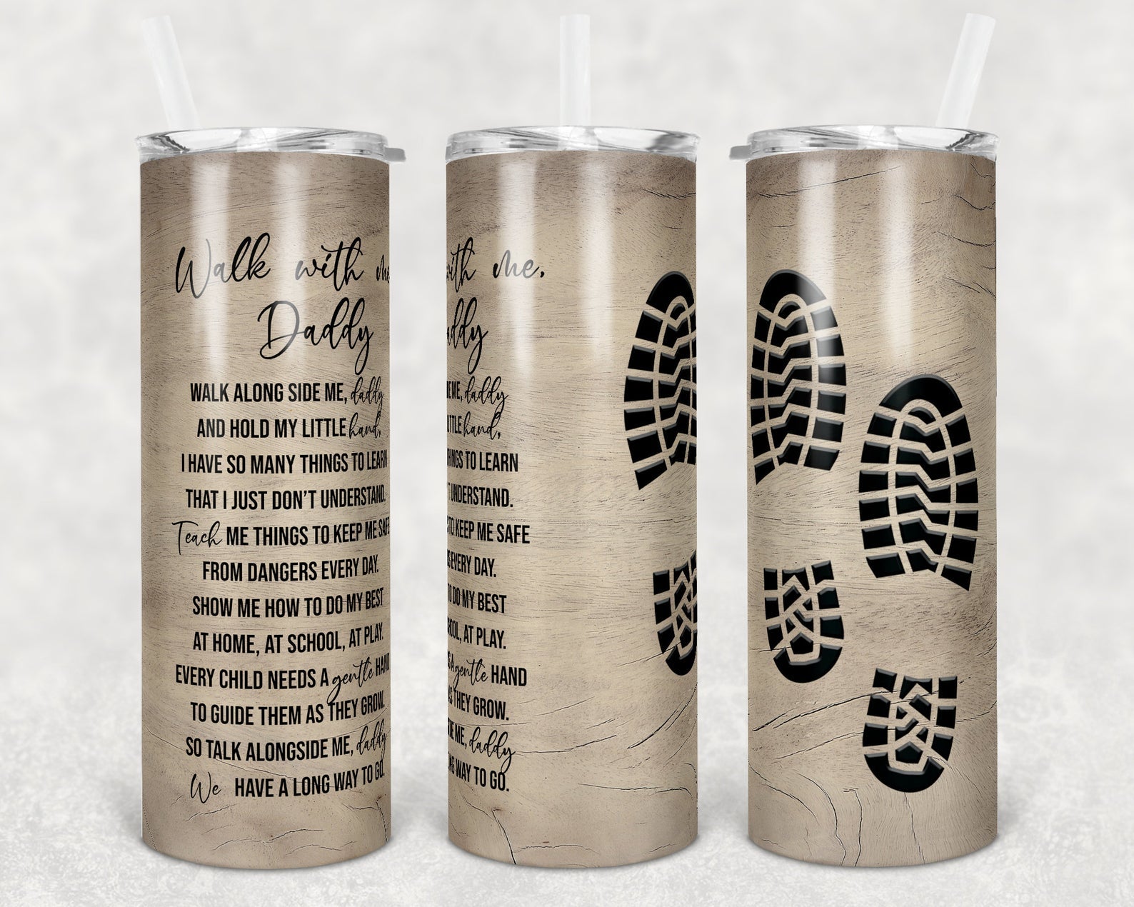 Walk With Me Daddy Quote Boots 20Oz Skinny Tumbler