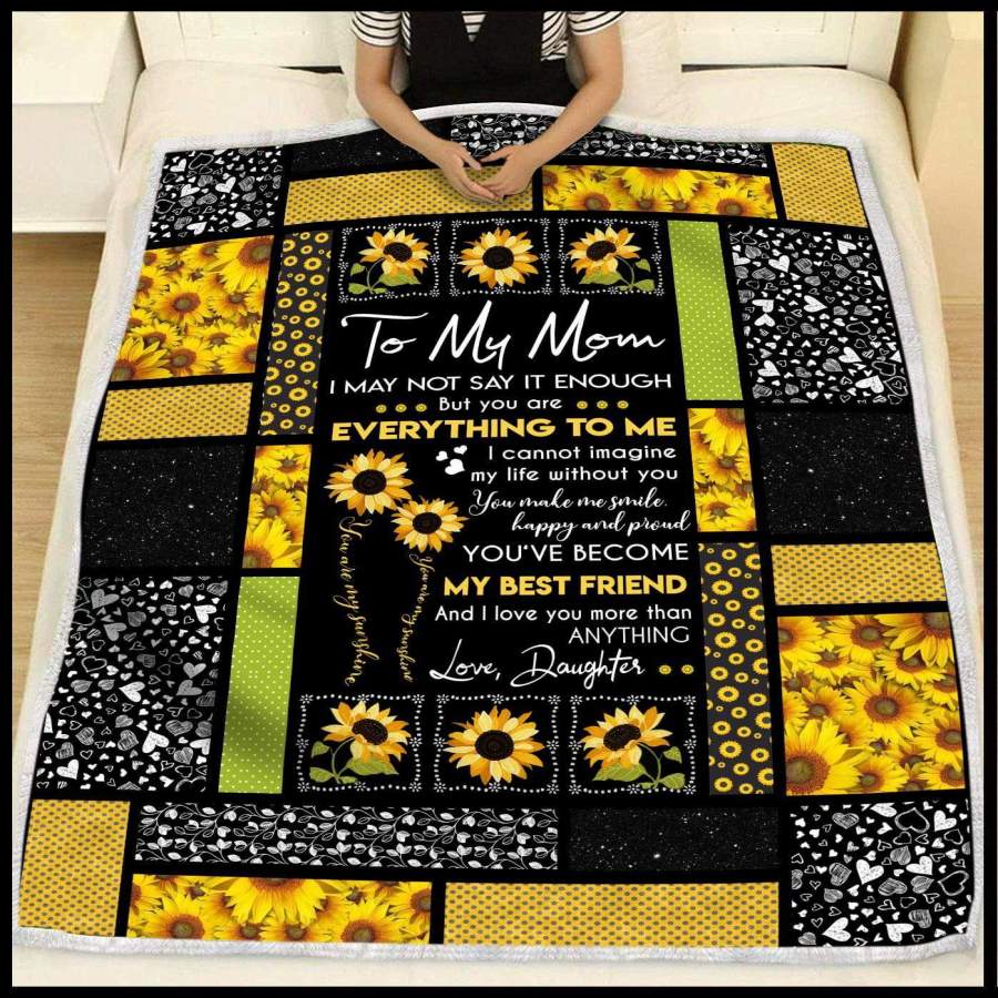 Blanket Gift For Mom You Are Everything For Me