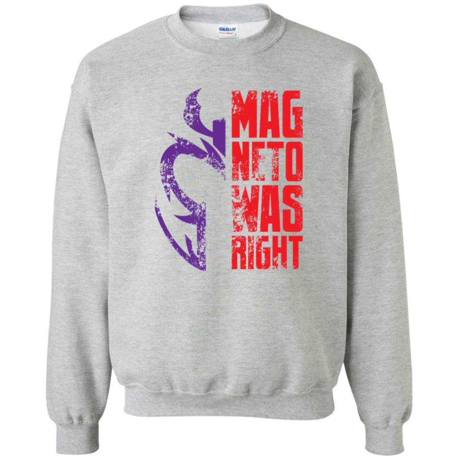 AGR Magneto Was Right! Crewneck Pullover Sweatshirt