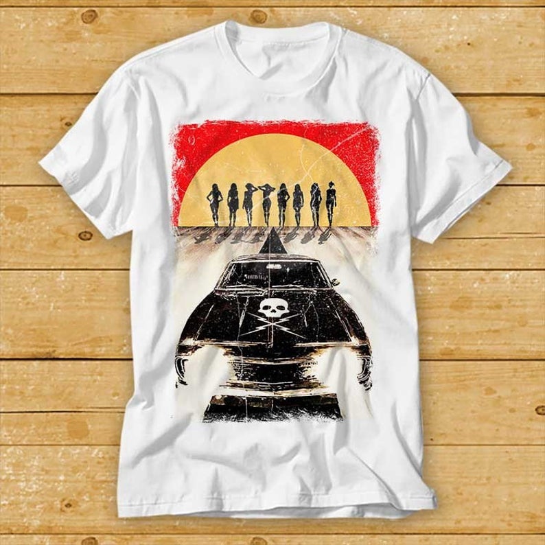 Death Proof Stuntman T-Shirt Mike Tarantino Rodriguez Planet Terror Grindhouse Exploitation Ruyy Meyer Cult Movie Retro Vintage