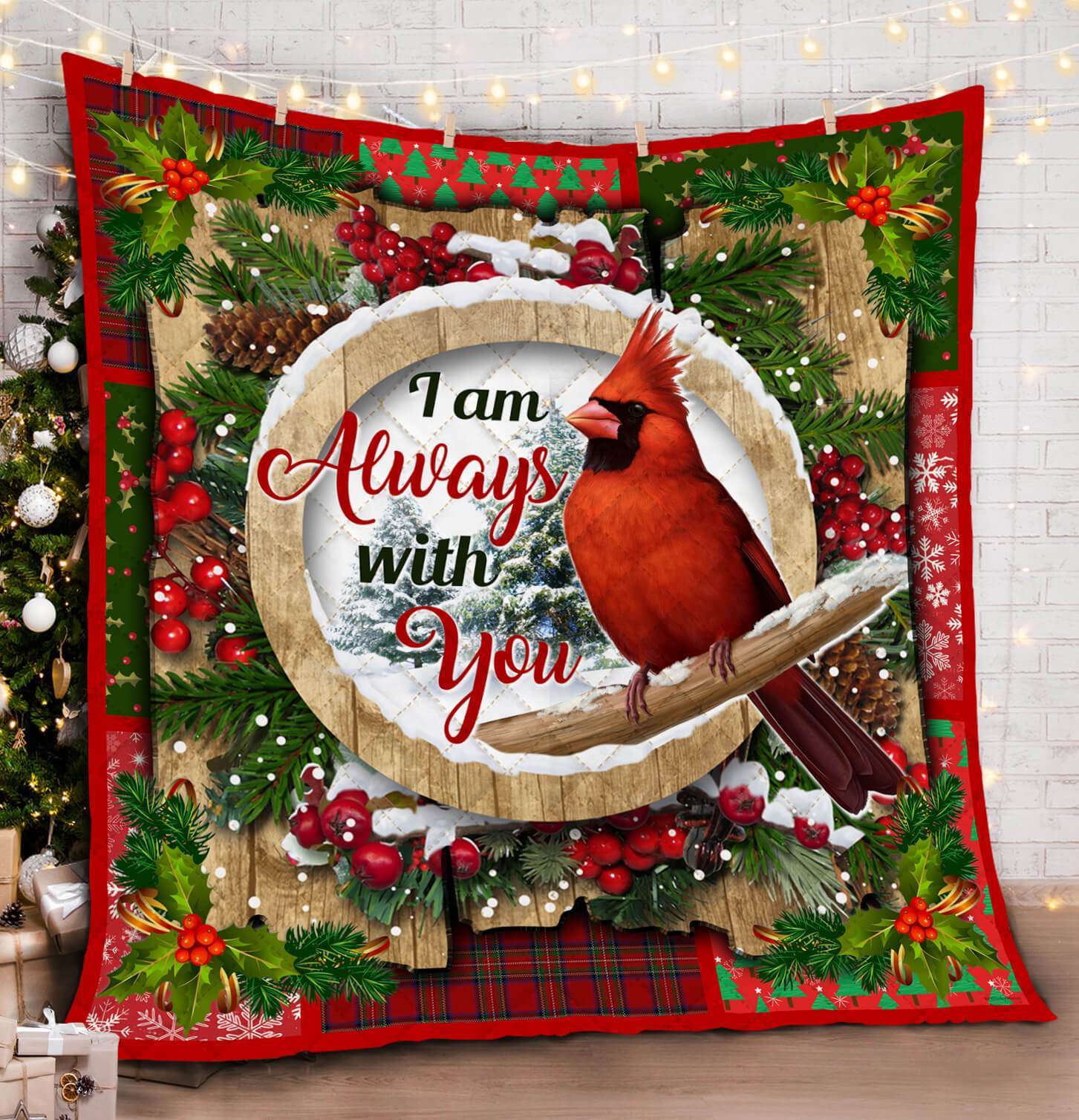 Cardinal Christmas Xmas Noel Quilt Blanket I Am Always With You Christmas Decor Gifts Ideas Christmas Presents Xmas Noel Bed Set Decor Gift