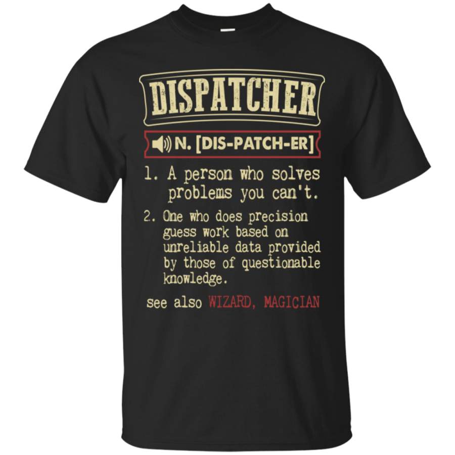 AGR Dispatcher Funny Dictionary Term T-shirt