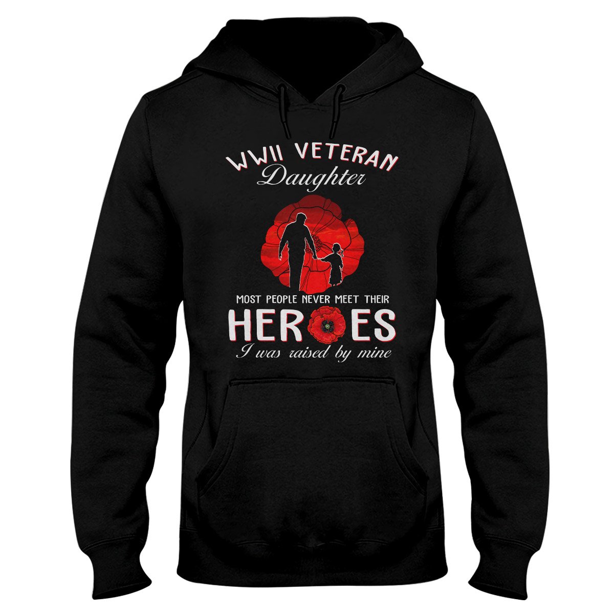 Wwii Veteran Daughter, Red Carnation Flower Proud Soldier Dad Heroes Hoodie