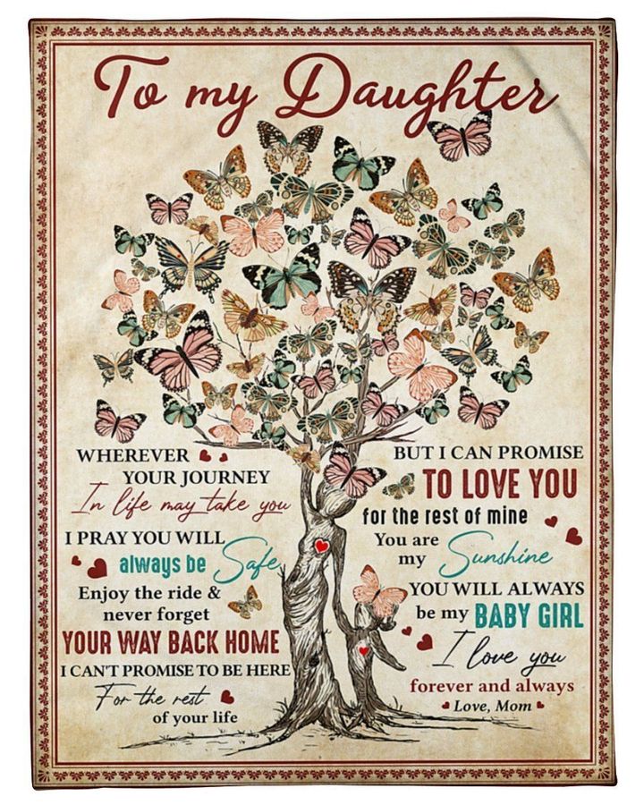 To My Daughter Wherever Your Journey In Life Butterfly Tree Blanket Gift For Daughter From Mom Birthday Gift Home Decor Bedding Couch Sofa Soft And Comfy Cozy