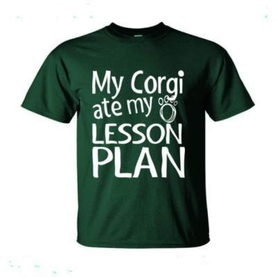 AGR My Corgi Ate My Lesson Plan – Ultra-Cotton T-Shirt