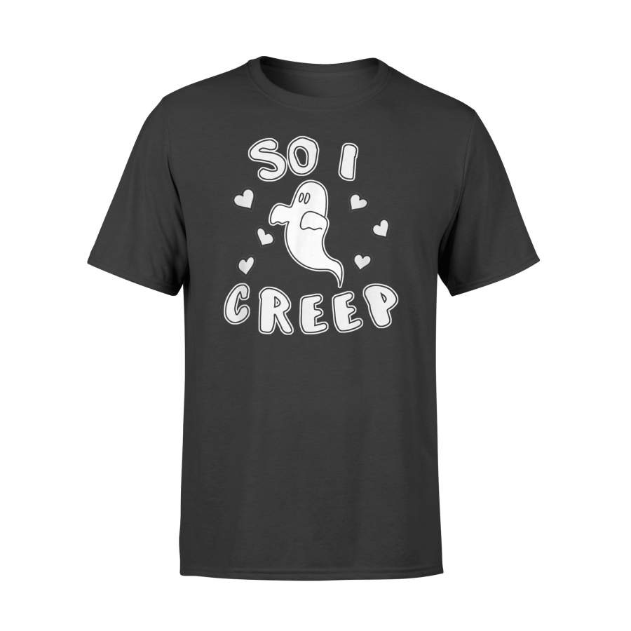 2019 Halloween So I Creep Funny Ghost Hearts – Comfort T-shirt