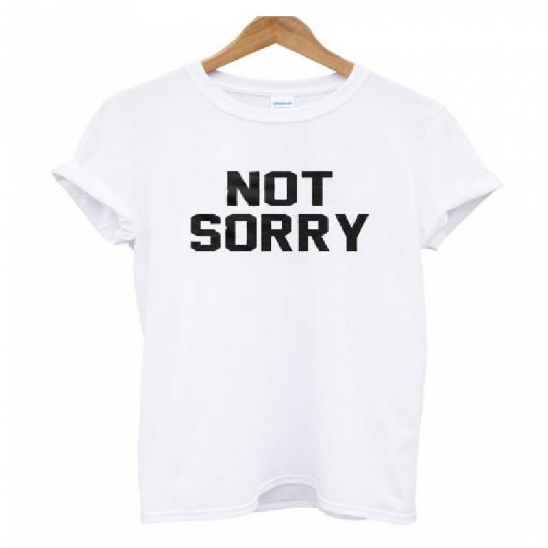 not sorry t Shirt