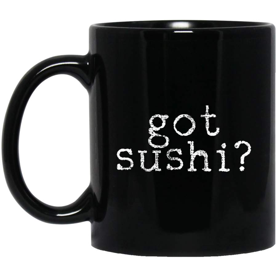 Sushi Japanese Food Gift Got Sushi Vintage Coffee Mug