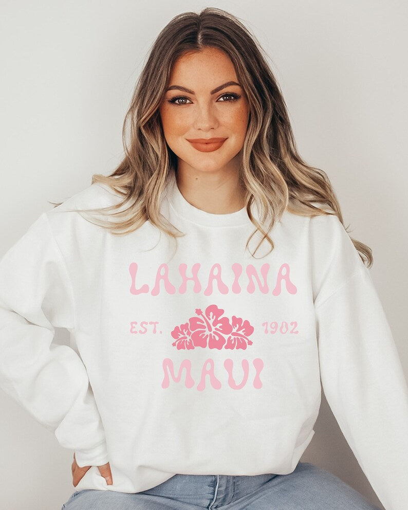 Lahaina Maui Hawaii Sweatshirt, Lahaina Memories, Lahaina Strong, Destination Shirt, City Shirt, Hawaii Souvenir, Maui Souvenir Sws2007