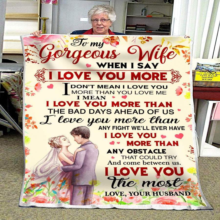 Husband Gift For Wife Blanket I Love You The Most