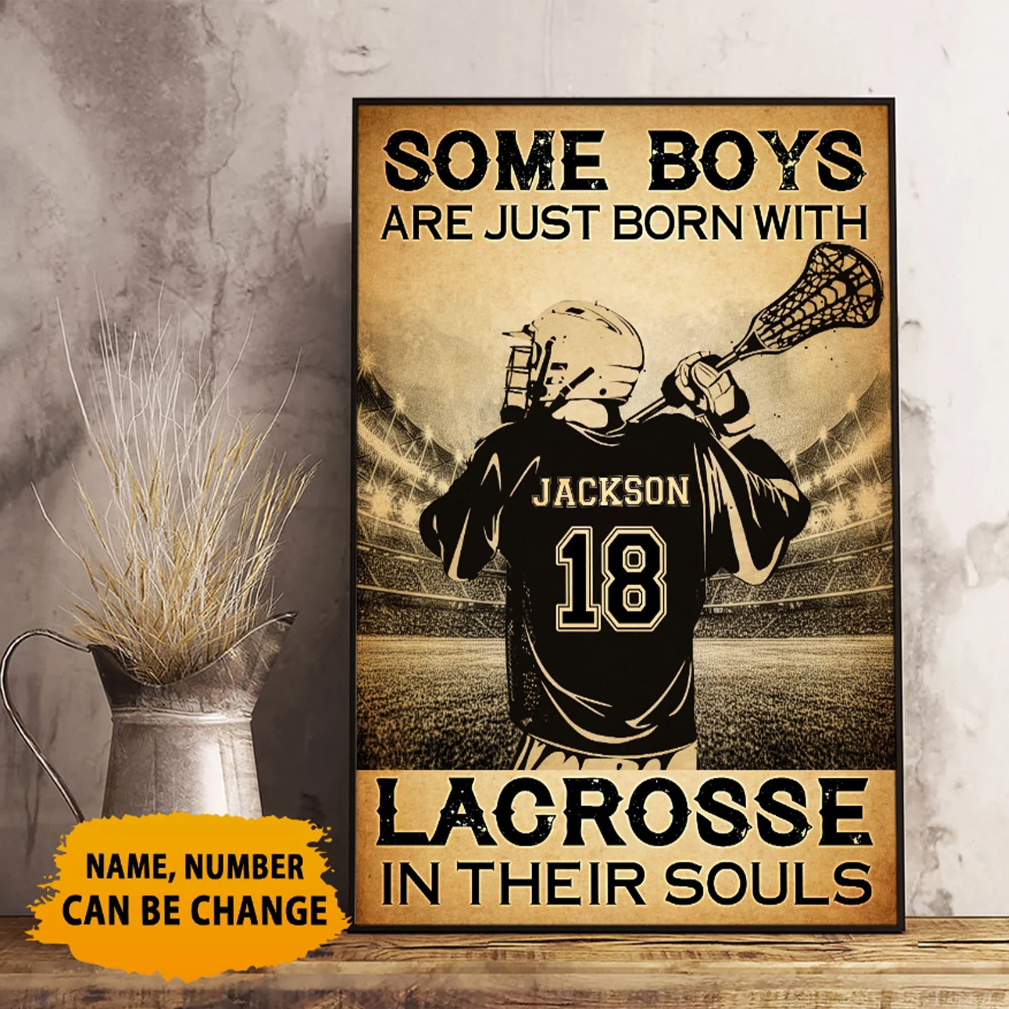 Some Boys Are Just Born With Lacrosse In Their Souls Poster, Custom