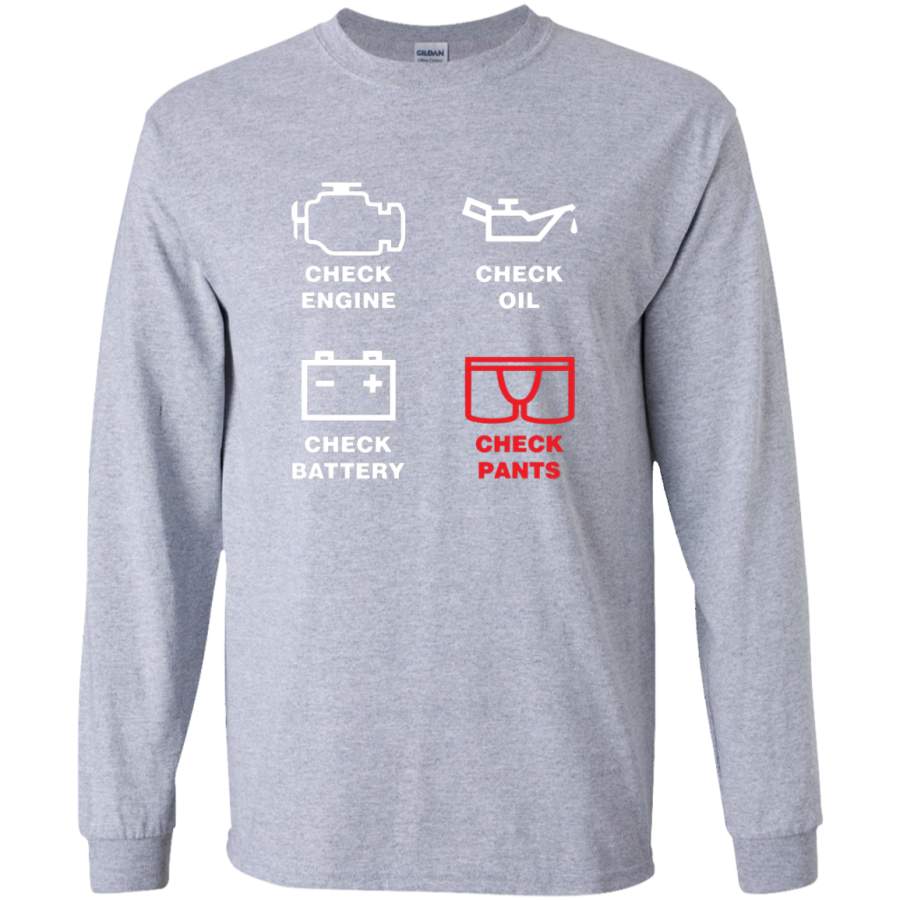 AGR Check Engine, Check Oil, Check Battery, Check Pants Long Sleeve T-Shirt