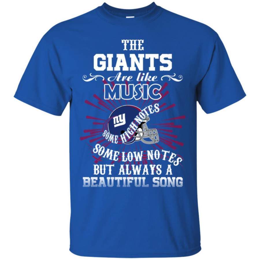 The New York Giants Are Like Music T Shirt