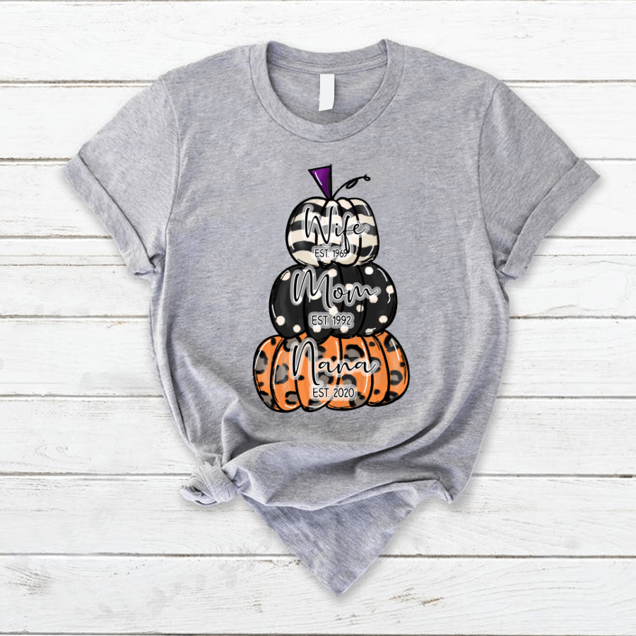 Pumpkin Wife Mom Nana Est Shirt