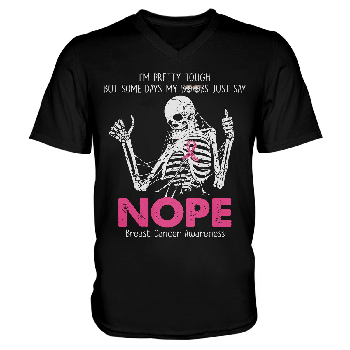 I’M Pretty Tough Breast Cancer Awareness Shirt For Women, Breast Cancer Month Unisex V-Neck T-Shirt