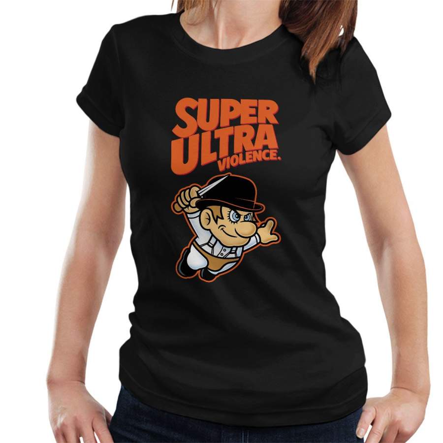 Super Ultra Violence A Clockwork Orange Mario Dark Women’s T-Shirt