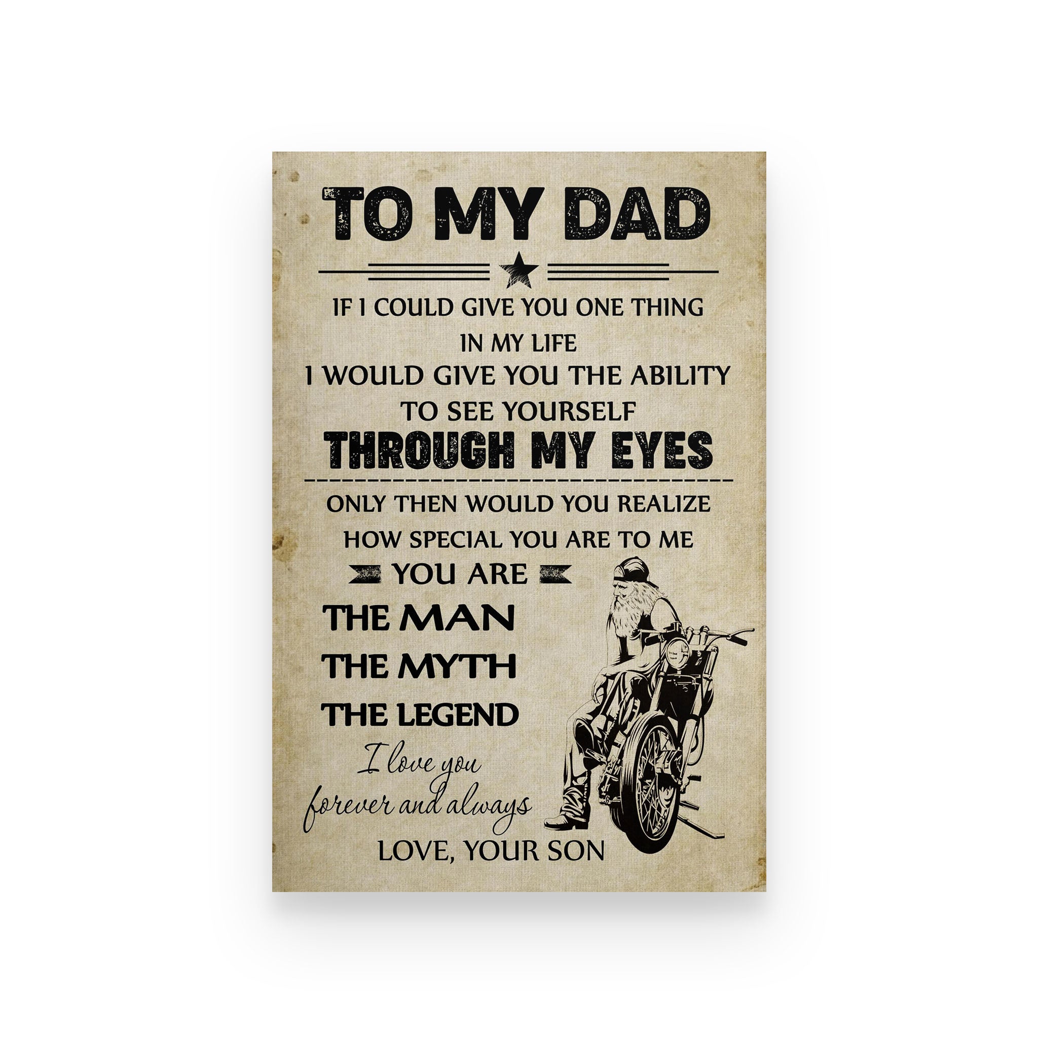 Biker poster To my dad Only then would you realize how special you are to me