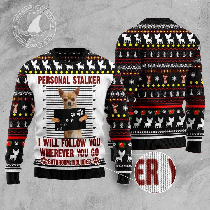 Chihuahua Personal Stalker Christmas Ugly Sweater | Unisex | Full Size | Adult | Colorful | US1308