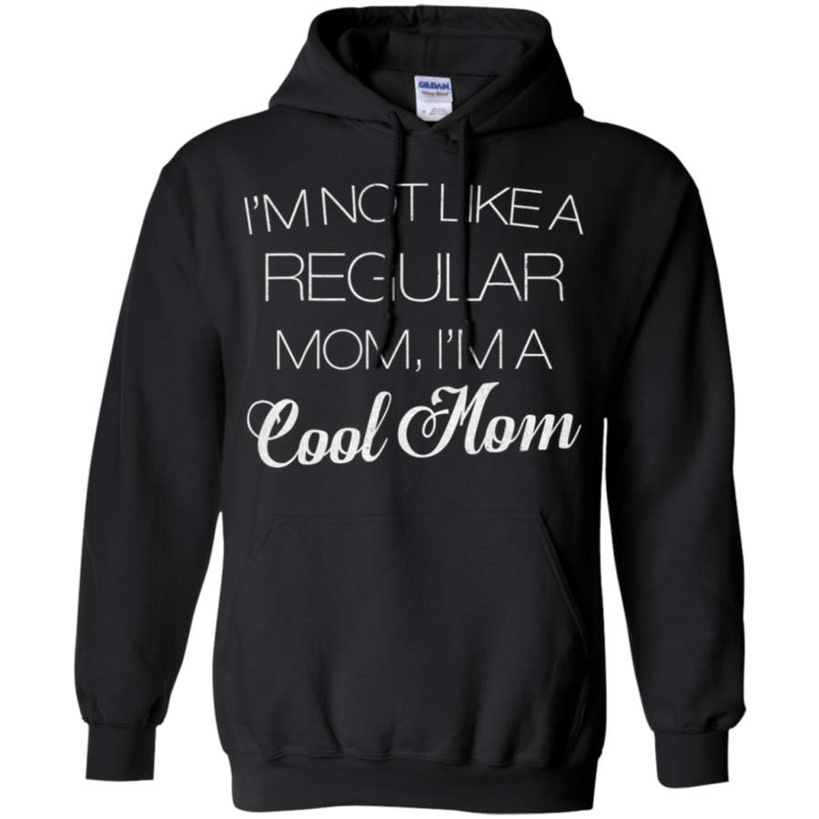 AGR I’m Not Like A Regular Mom Graphic Hoodie