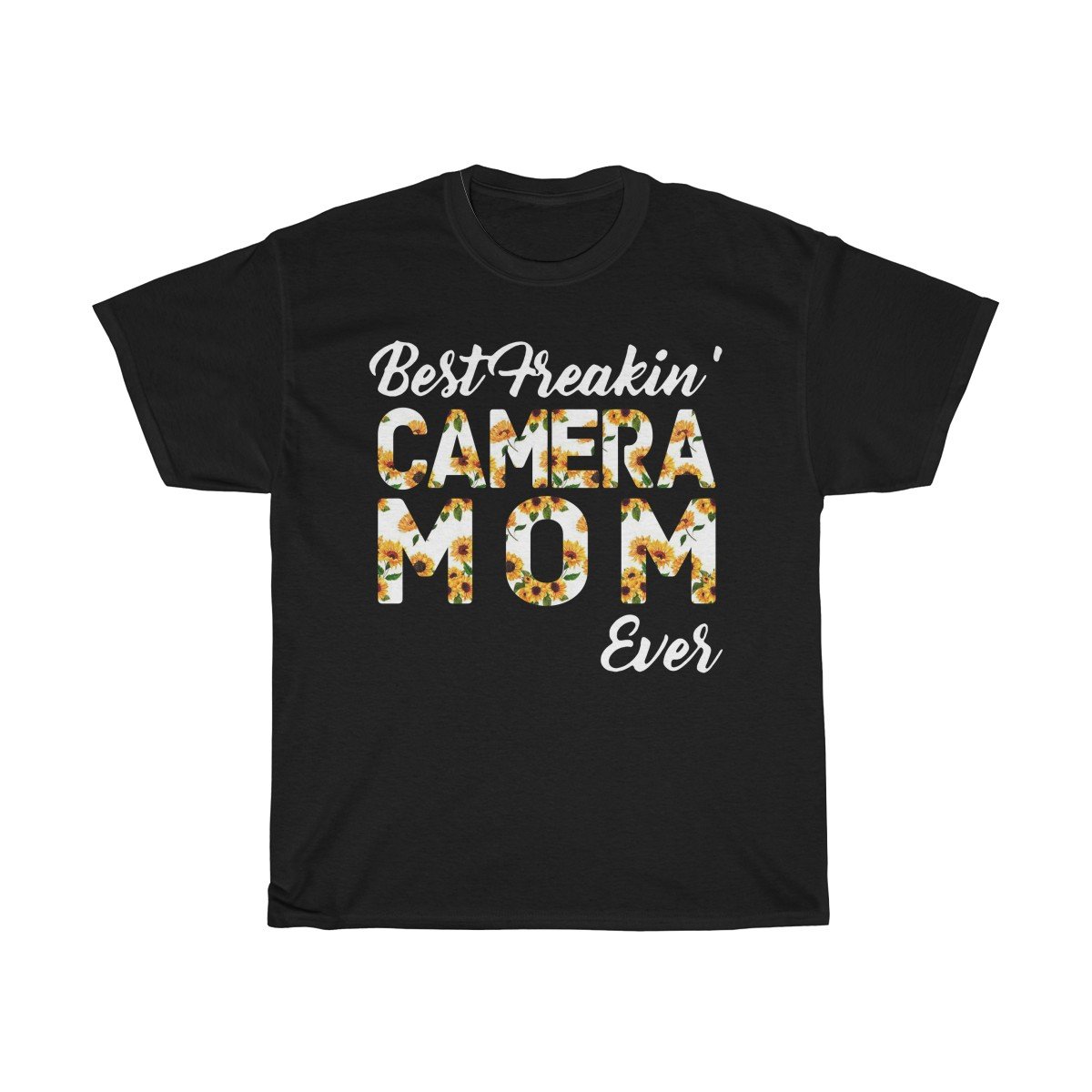 Best freakin Camera Mom ever Tshirt