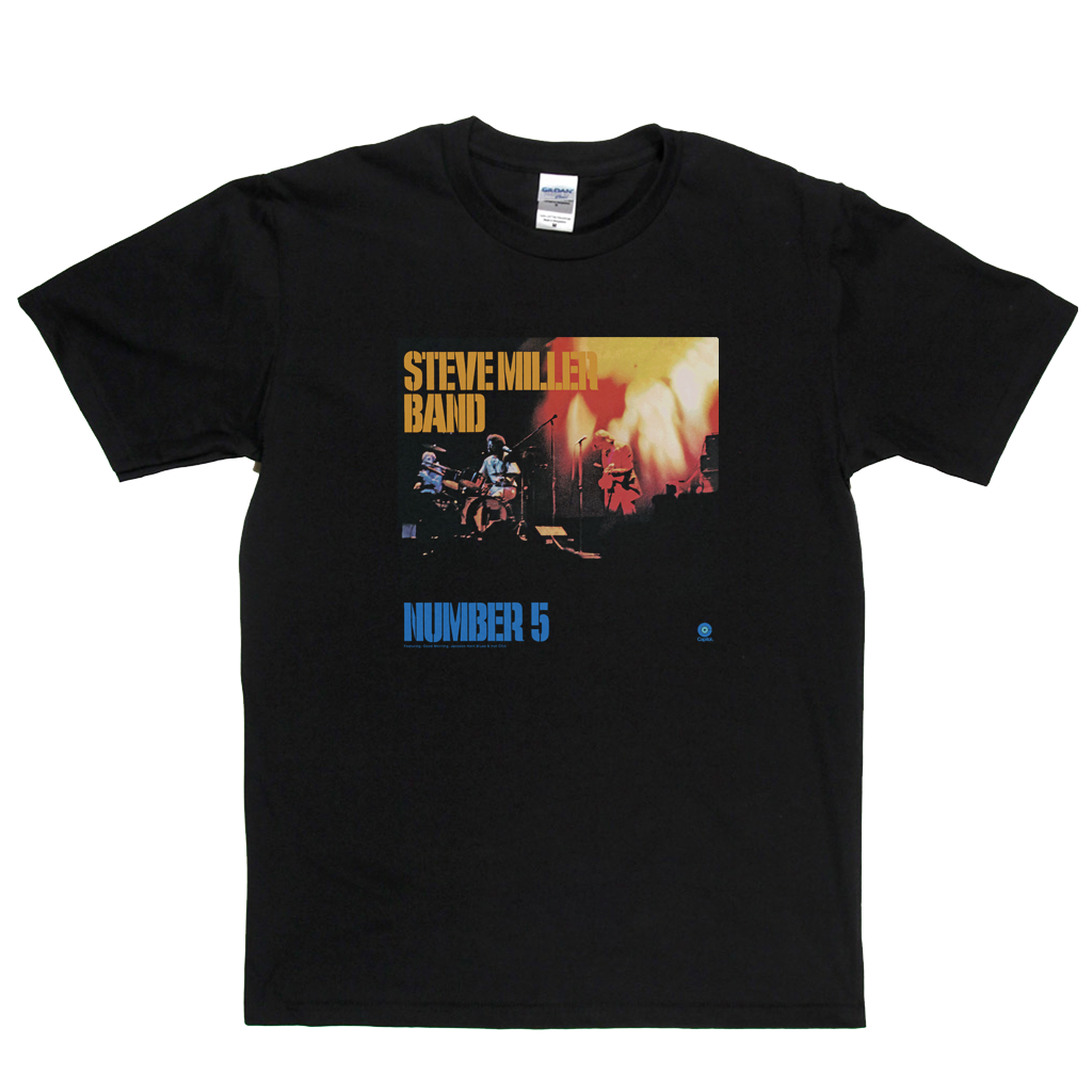 Steve Miller Band Number 5 T-Shirt