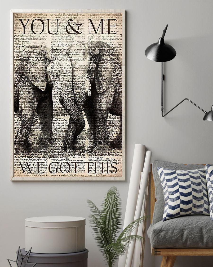 Elephants You And Me We Got This Vertical Canvas And Poster – Wall Decor Visual Art