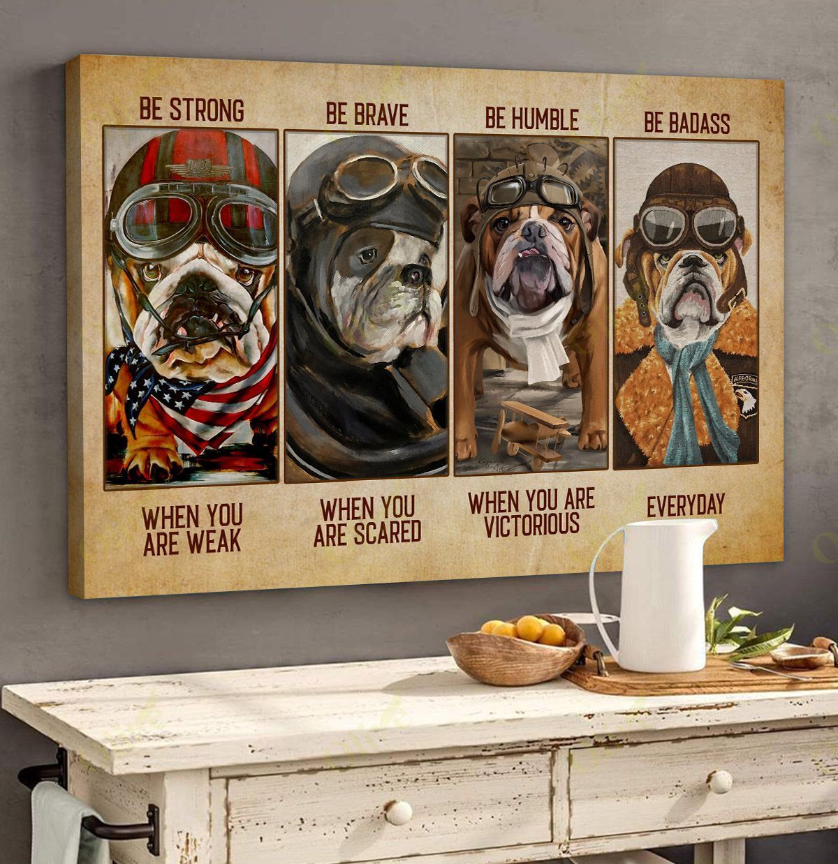 English Bulldog – Be Badass Everyday Canvas And Poster | Wall Decor Visual Art