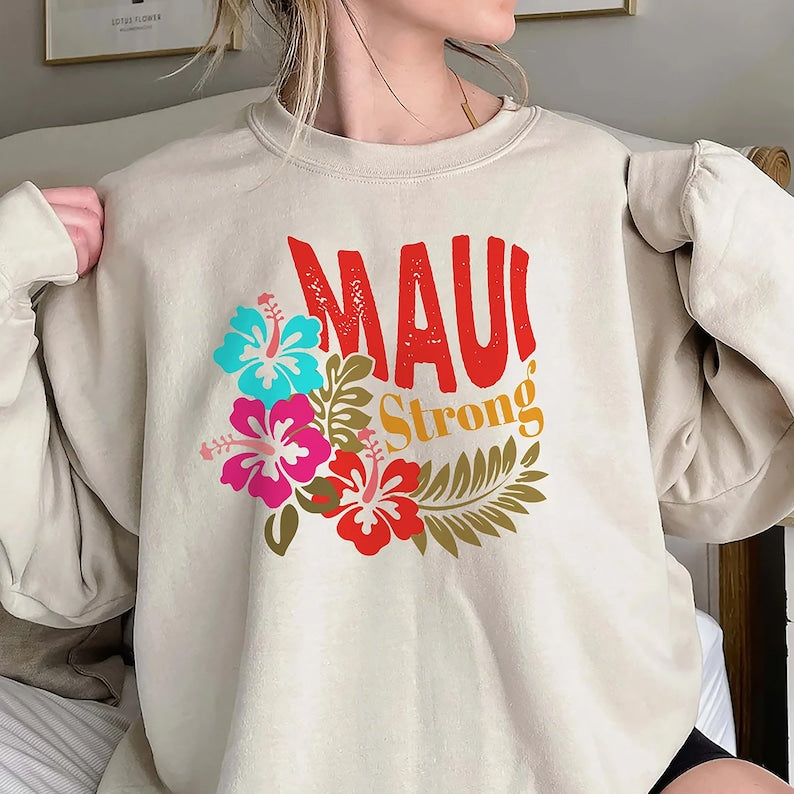 Maui Strong Shirt, Pray For Maui Tee, Maui Wildfire Relief Tee, Lahaina Support Maui Sweatshirt, Maui Love&Peace Awareness Crewneck Sweatshirt All Over Print Sweatshirt Sws1791