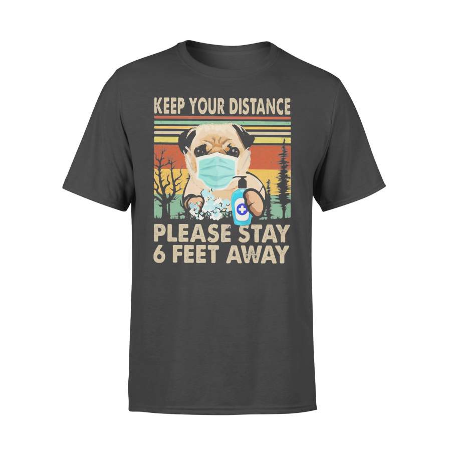 Dog Keep Your Distance Please Stay 6 Feet Away Vintage T-shirt