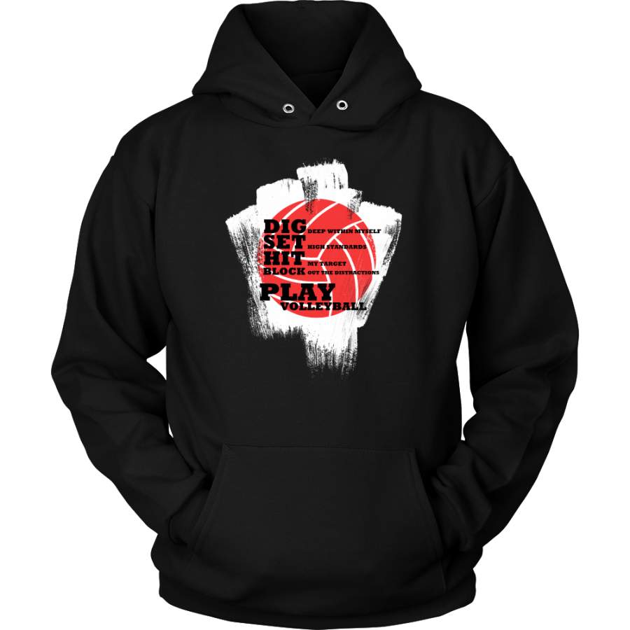 Dig, Set, Hit, Block, Play Volleyball Sports Fanatics Hoodie