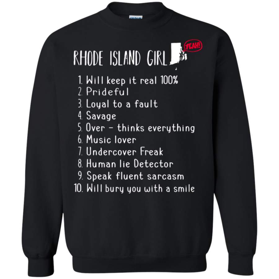 AGR Rhode Island Girl Will Keep It Real What She Can Do Sweatshirt