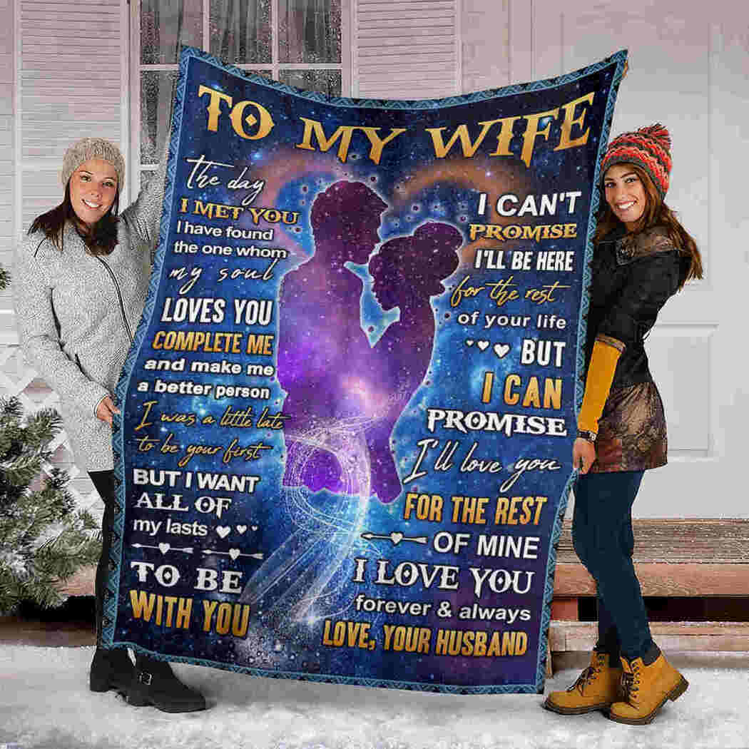 To My Wife I Want All Of My Lasts To Be With You Fleece Blanket Gift For Valentine’S Day To Wife Home Decor Bedding Couch Sofa Soft And Comfy Cozy