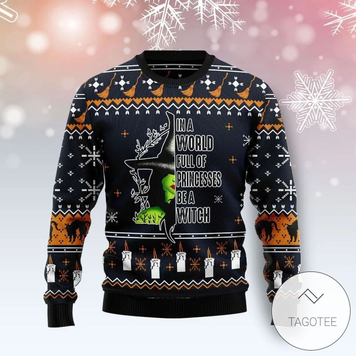 Be A Witch Ugly Christmas Sweater 2021