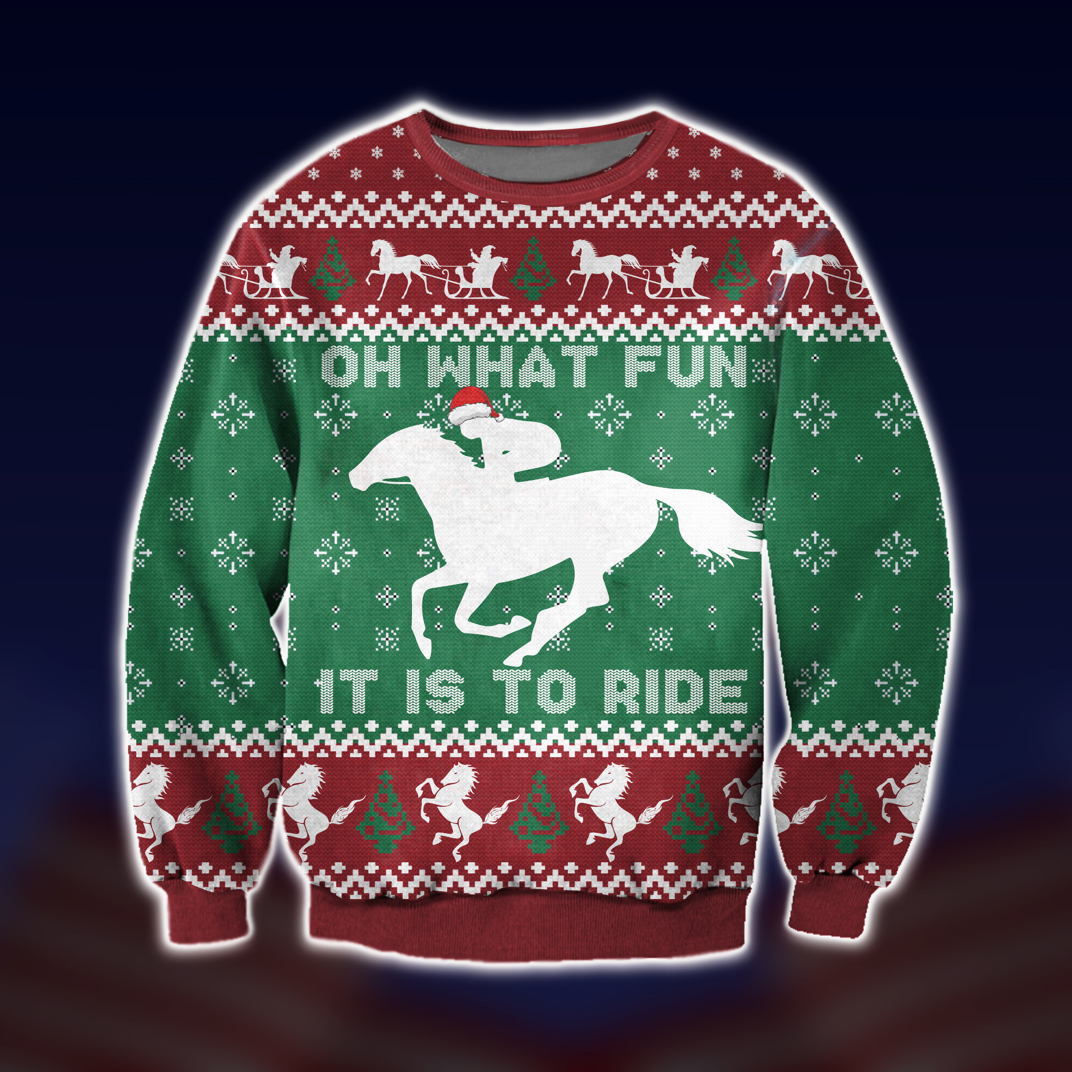 Oh What Fun It Is To Ride Ugly Christmas Sweater