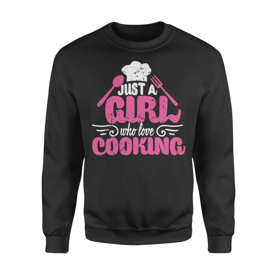 Dngfashion ‘s Just A Girl Who Love Cooking Cute Shirt 2 – Standard Fleece Sweatshirt